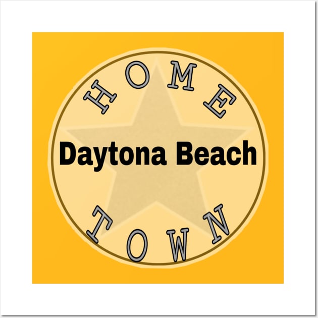 Hometown Daytona Beach Wall Art by Hometown